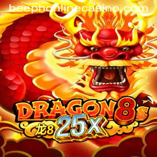 Dragon8s25x: A New Era of Online Gaming with BEEPH ONLINECASINO